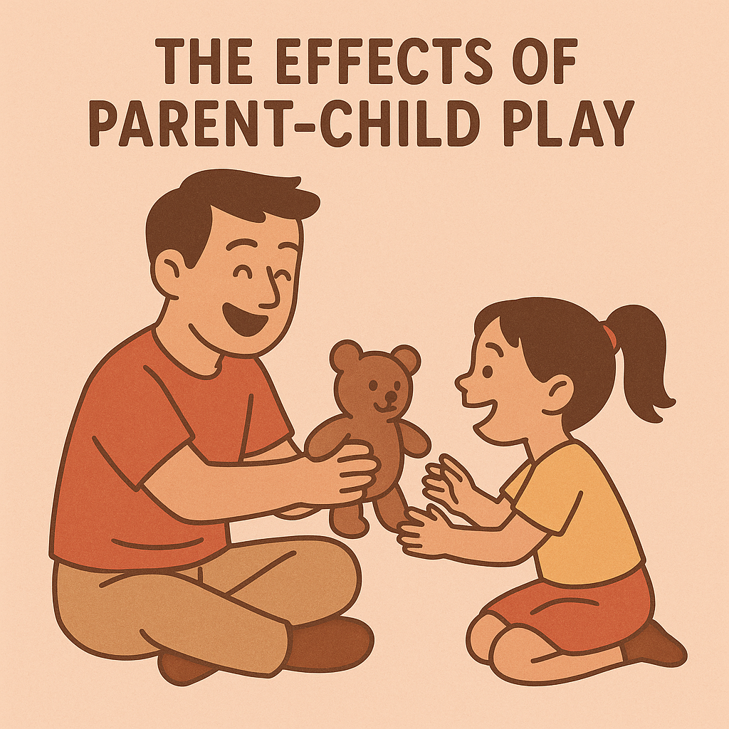 The Power of Play: How Parent-Child Playtime Shapes a Child’s Development