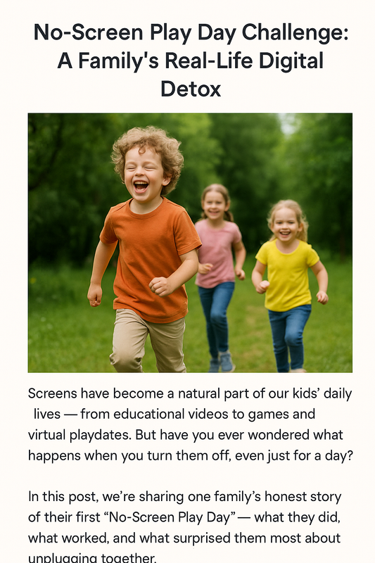 “No-Screen Play Day Challenge: A Family’s Real-Life Digital Detox”