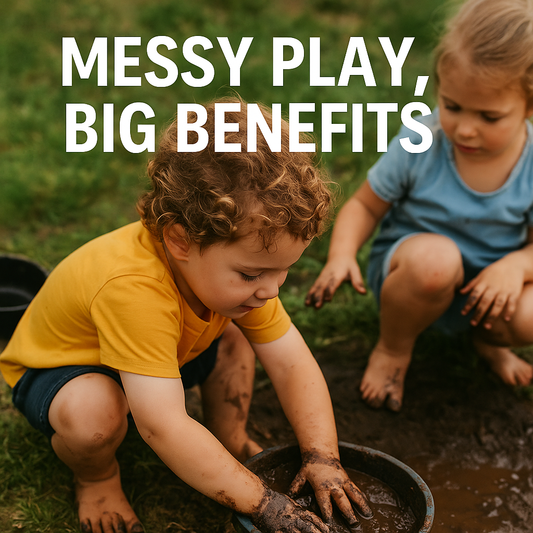 Messy Play, Big Benefits – Why Getting Dirty is Good for Kids