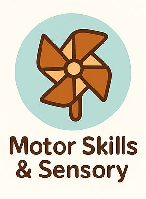 Motor Skills & Sensory