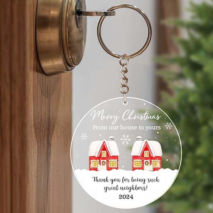Neighbors Christmas Ornament 2025 - from Our House to Yours Christmas Tree Decoration Acrylic Ornaments - Good Neighbors Friends Birthday Gifts for Women Men Friends