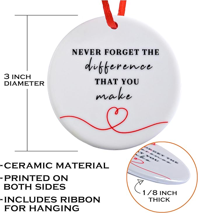 Never Forget The Difference You Make Ornament 6 Inch, You Make a Difference Ornament, Caregiver Christmas Ornament, Thank You Gift for Teacher, Nurse, Coworker, Manager, Mentor Appreciation Gift
