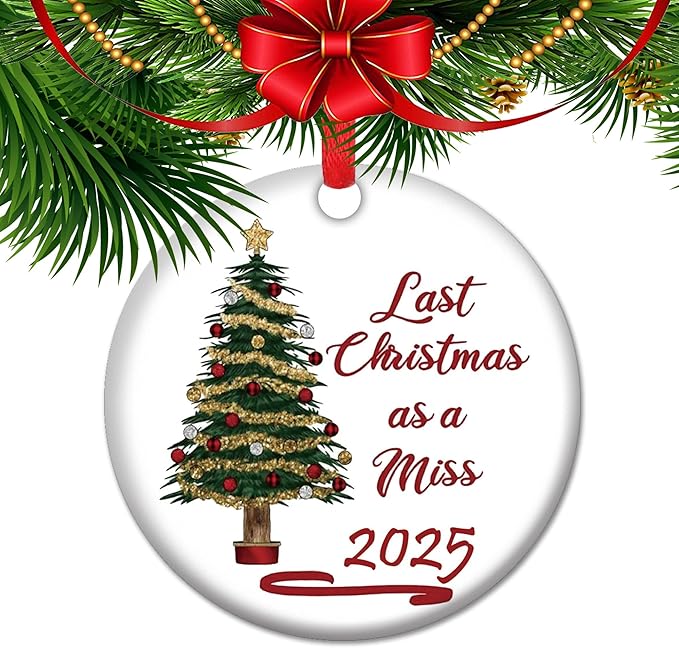 2025 Engaged Christmas Ornament - 'Last Christmas as a Miss' Keepsake, Newlywed Gift for Bride, Holiday Decor