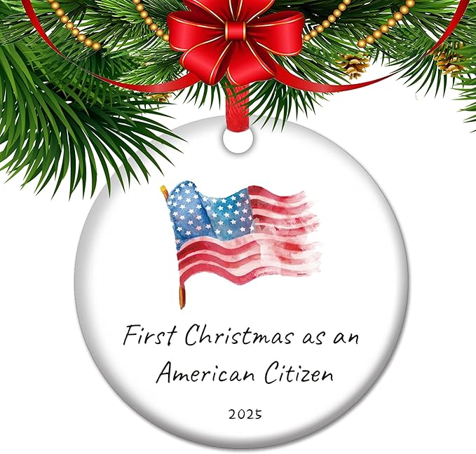 2025 First Christmas as a American Citizen - Xmas Tree Ornament, 2025 Keepsake Gift for Immigrant Families